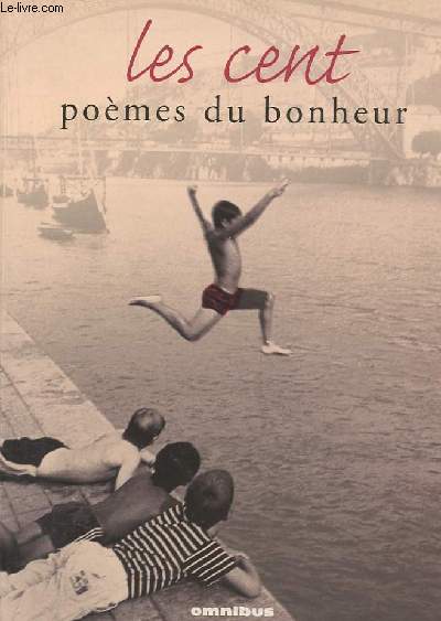 LES CENT POEMES DU BONHEUR