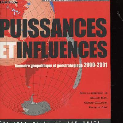 PUISSANCES ET INFLUENCES - annuaire geopolitique et geostratgique 2000-2001