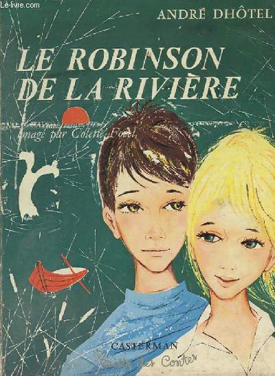 LE ROBINSON DE LA RIVIERE