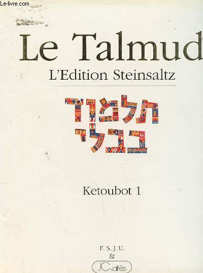LE TALMUD - ketoubot 1