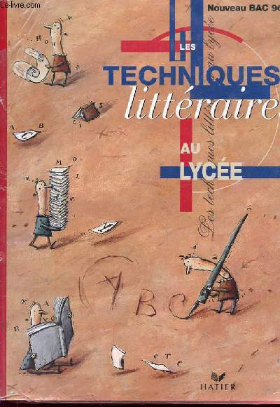 LES TECHNIQUES LITTERATURES AU LYCEE