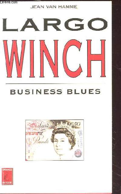 LARGO WINCH - Business Blues