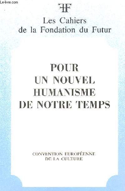 POUR UN NOUVEL HUMANISME DE NOTRE TEMPS