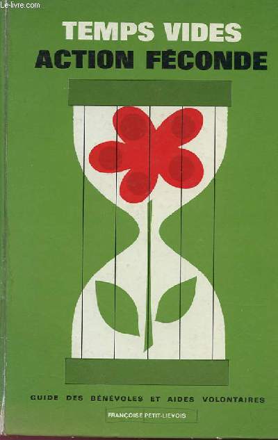 TEMPS VIDES ACTION FECONDE - guide des bnvoles et aide volontaires