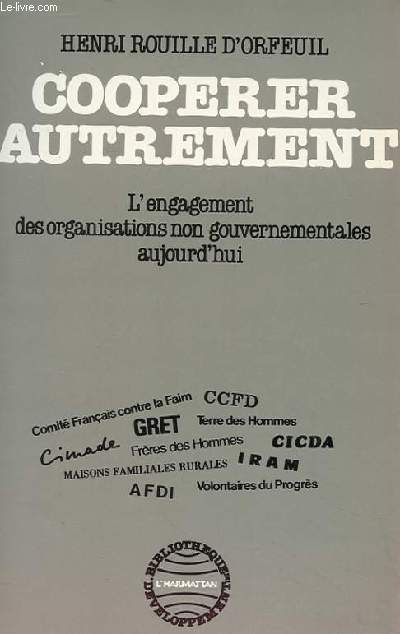 COOPERER AUTREMENT l'engagement des organisations non gouvernementales aujourd'hui