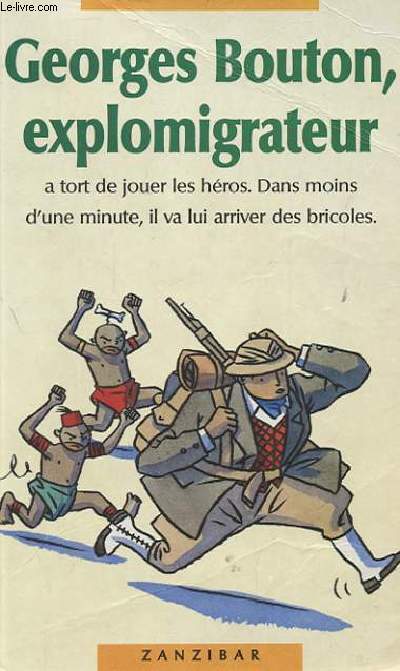 GEORGES BOUTON EXPLOMIGRATEUR