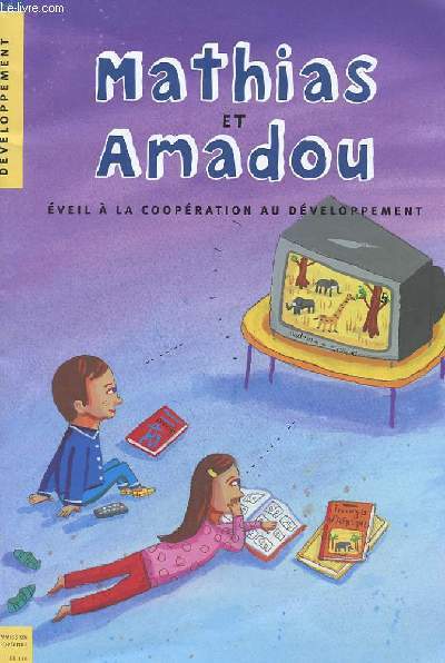 MATHIAS ET AMADOU - veil  la coopration au dveloppement