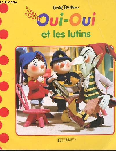 OUI-OUI ET LES LUTINS