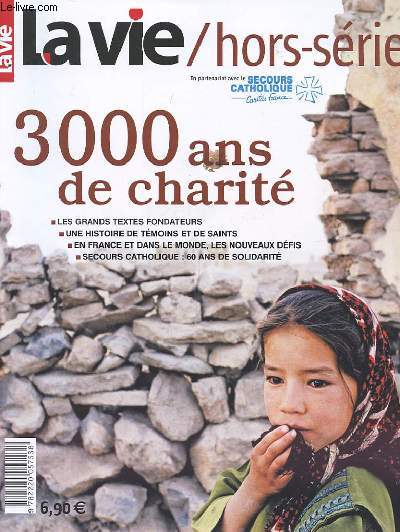 LA VIE hors srie 3000 ans de charit