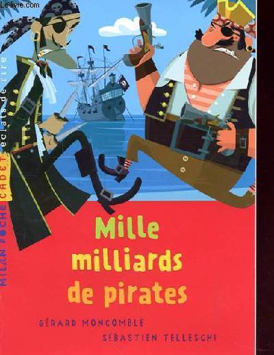 MILLE MILLIARDS DE PIRATES - ds 8-9 ans