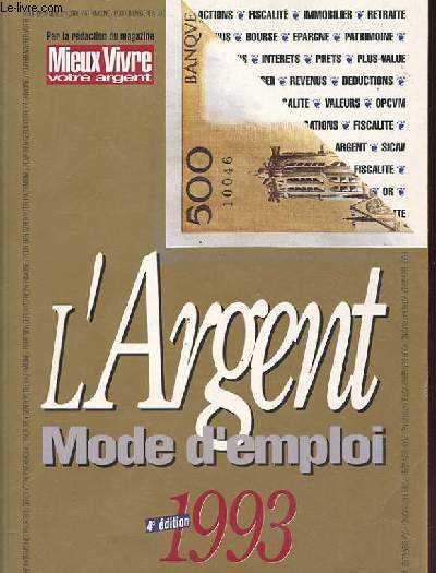 L'ARGENT MODE D'EMPLOI 4me dition