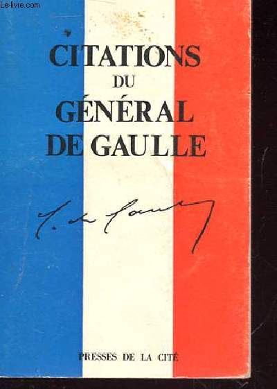 CITATION DU GENERAL DE GAULLE