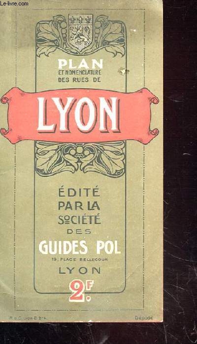 PLAN ET MOMENCLATURE DES RUES DE LYON