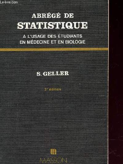 ABREGE DE STATISTIQUE  l'usage des tudiants en mdecine et en biologie 2e dition