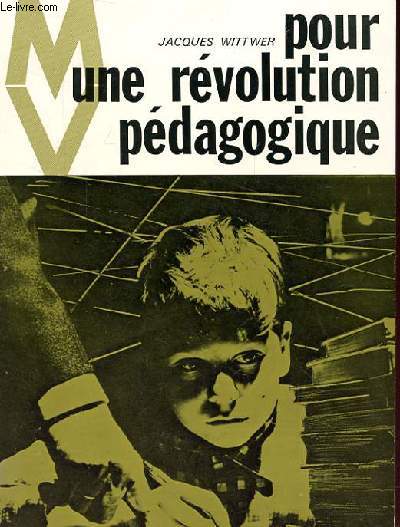 POUR UNE REVOLUTION PEDAGOGIQUE