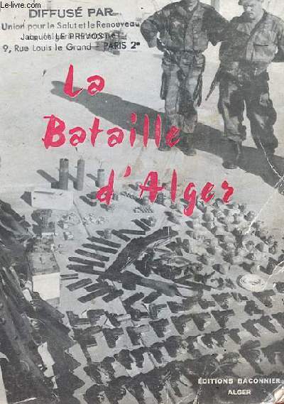 LA BATAILLE D'ALGER (janvier - fvrier 1957)