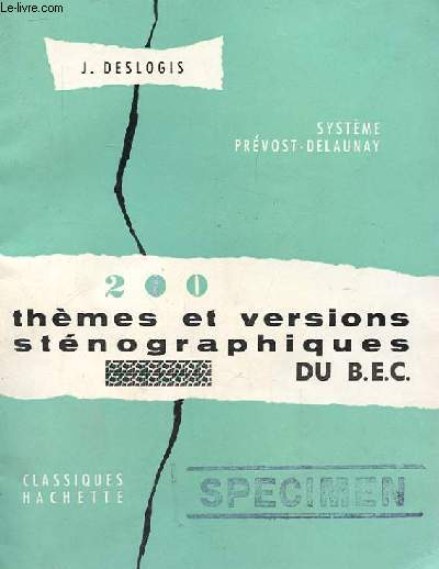 200 THEMES ET VERSIONS STENOGRAPHIQUES DU BEC