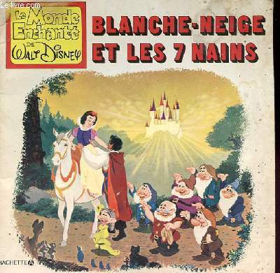 BLANCHE NEIGE ET LES 7 NAINS