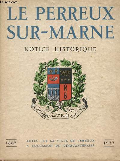 LE PERREUX SUR MARINE notice historique 1887 - 1937