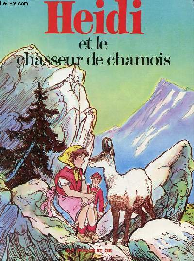 HEIDI ET LE CHASSEUR DE CHAMOIS