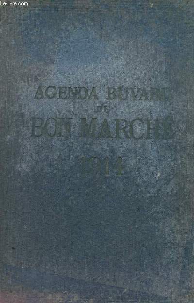 AGENDA BUVARD DU BON MARCHE 1914