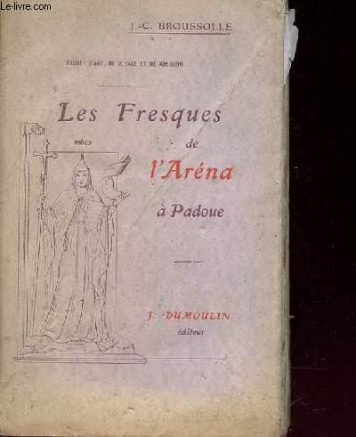 LES FRESQUES DE L'ARENA A PADOUE