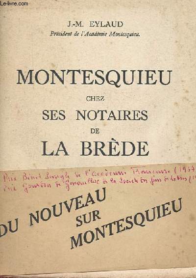 MONTESQUIEU CHEZ SES NOTAIRES DE LA BREDES