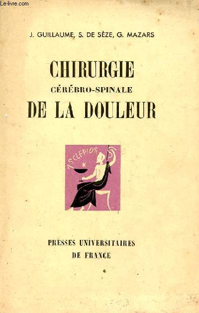 CHIRURGIE CEREBRO-SPINALE DE LA DOULEURS