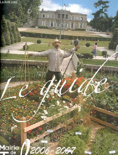 LE GUIDE DE LA VILLE DE TALENCE 2006-2007