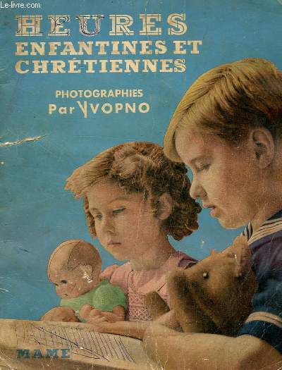 HEURES ENFANTINES ET CHRETIENNES