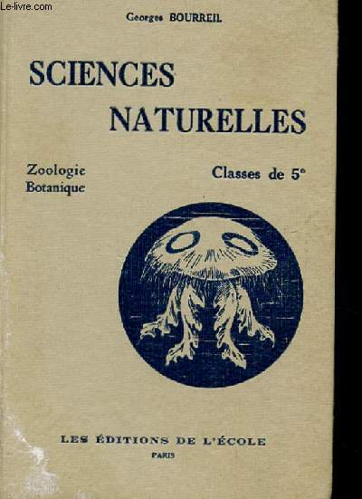SCIENCES NATURELLES n345 zoologie - botanique - classe de 5e