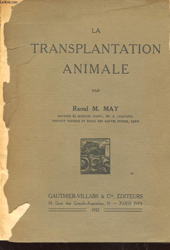 LA TRANSPLANTATION ANIMALE.