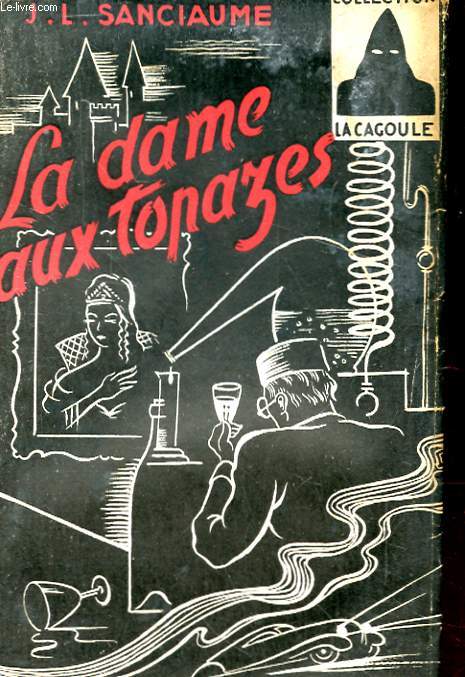 LA DAME AUX TOPAZES.
