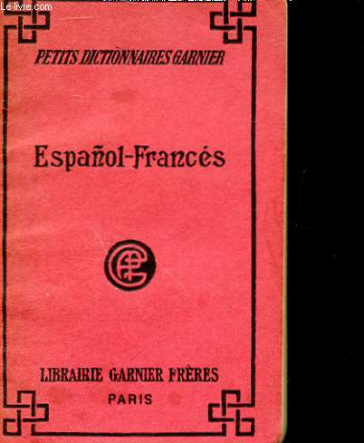 PETITS DICTIONNAIRES ESPAGNOLS FRANCES