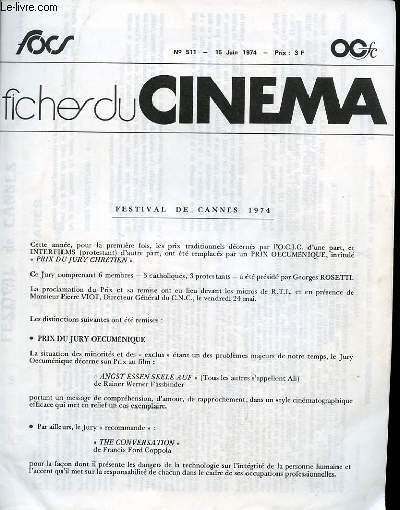 FICHES DU CINEMA N511 Festival de Cannes 1974, Amarcord, Femmes, Festival de Cannes le Palmars, Le flic se rebidde..