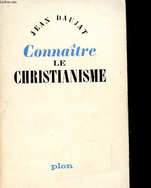 CONNAITRE LE CHRISTIANISME