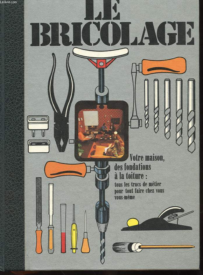 ENCYCLOPEDIE UNIVERSELLE LE BRICOLAGE