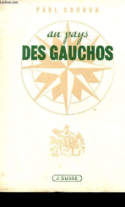 AU PAYS DES GAUCHOS