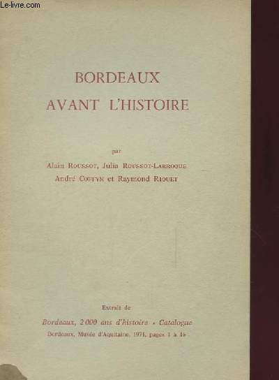 BORDEAUX AVANT L'HISTOIRE.
