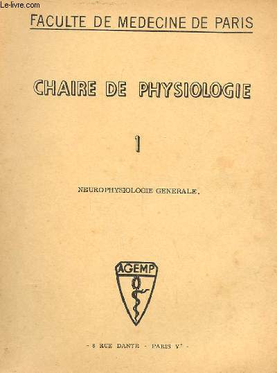 CHAIRE DE PHYSIOLOGIE N 1 NEUROPHYSIOLOGIE GENERALE