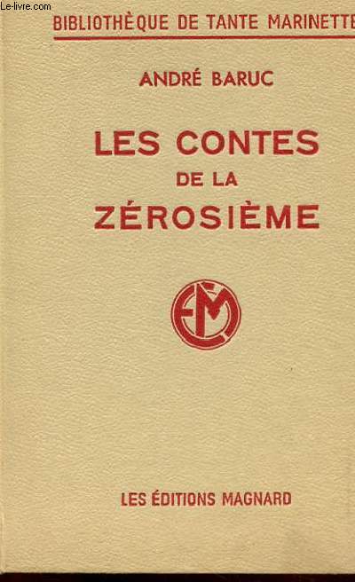 LES CONTES DE LA ZEROSIEME