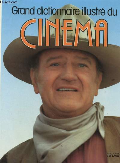 GRAND DICTIONNAIRE ILLUSTRE DU CINEMA 2 FI-MI