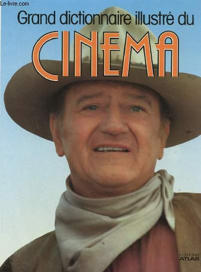 GRAND DICTIONNAIRE ILLUSTRE DU CINEMA 3 MO-Z