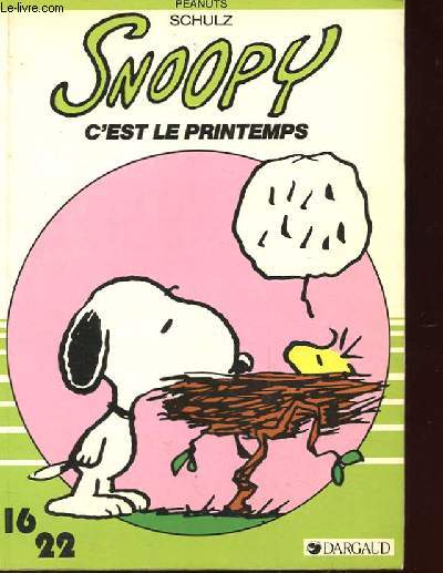 PEANUTS. SNOOPY C'EST LE PRINTEMPS.