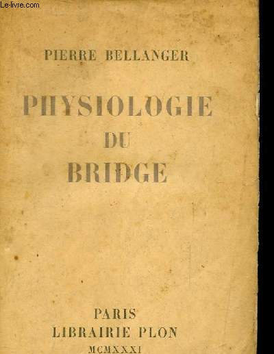 PHYSIOLOGIE DU BRIDGE