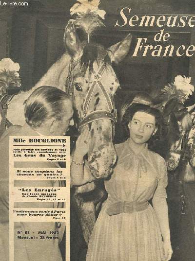 SEMEUSE DE FRANCE N81 MAI 1952. LE MAGAZINE POUR UNE VIE PLUS BELLE.