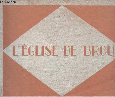L'EGLISE DE BROU. MONUMENTS DE FRANCE. PRISE DI NORD-OUEST. LE CHEVET.VUS D'ENSEMBLE DE LA NEF. LE JUBE. VU D'ENSENBLE DU CHOEUR. LES STALLES. TOMBEAU DE PHILIBERT-LE-BEAU. TOMBEAU DE MARGUERITE DE BOURBON..