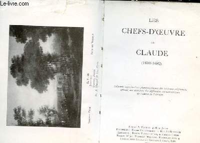 LES CHEFS-D'OEUVRE DE CLAUDE 1600-1682