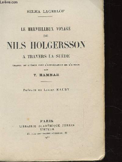LE MERVEILLEUX VOYAGE DE NILS HOLGERSSON A TRAVERS LA SUEDE.