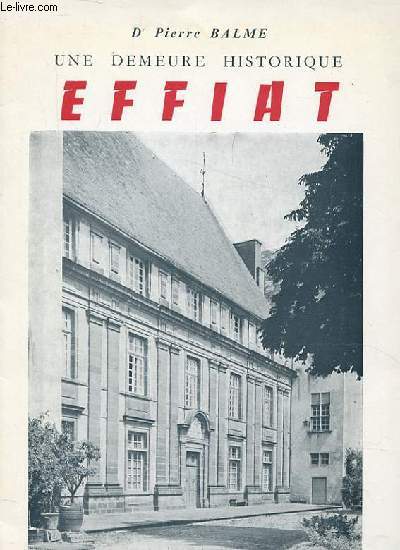 UNE DEMEURE HISTORIQUE. EFFIAT. N5